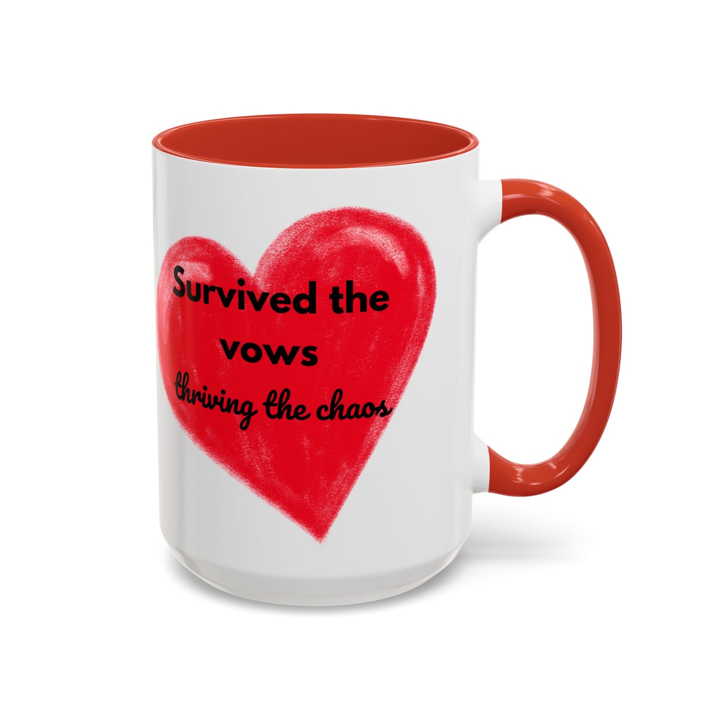 Accent Coffee Mug "Survived the vows, thriving the chaos (11, 15oz)