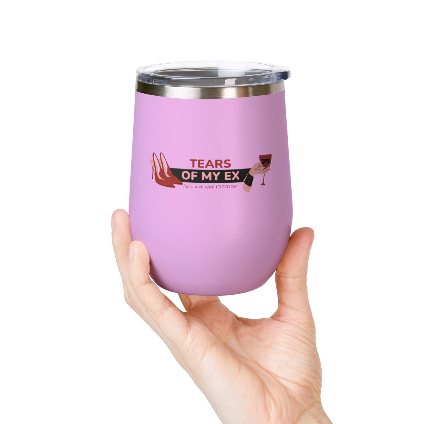 Wine Tumbler - "Tears of My Ex" - 12oz Insulated Cup for Wine Lovers