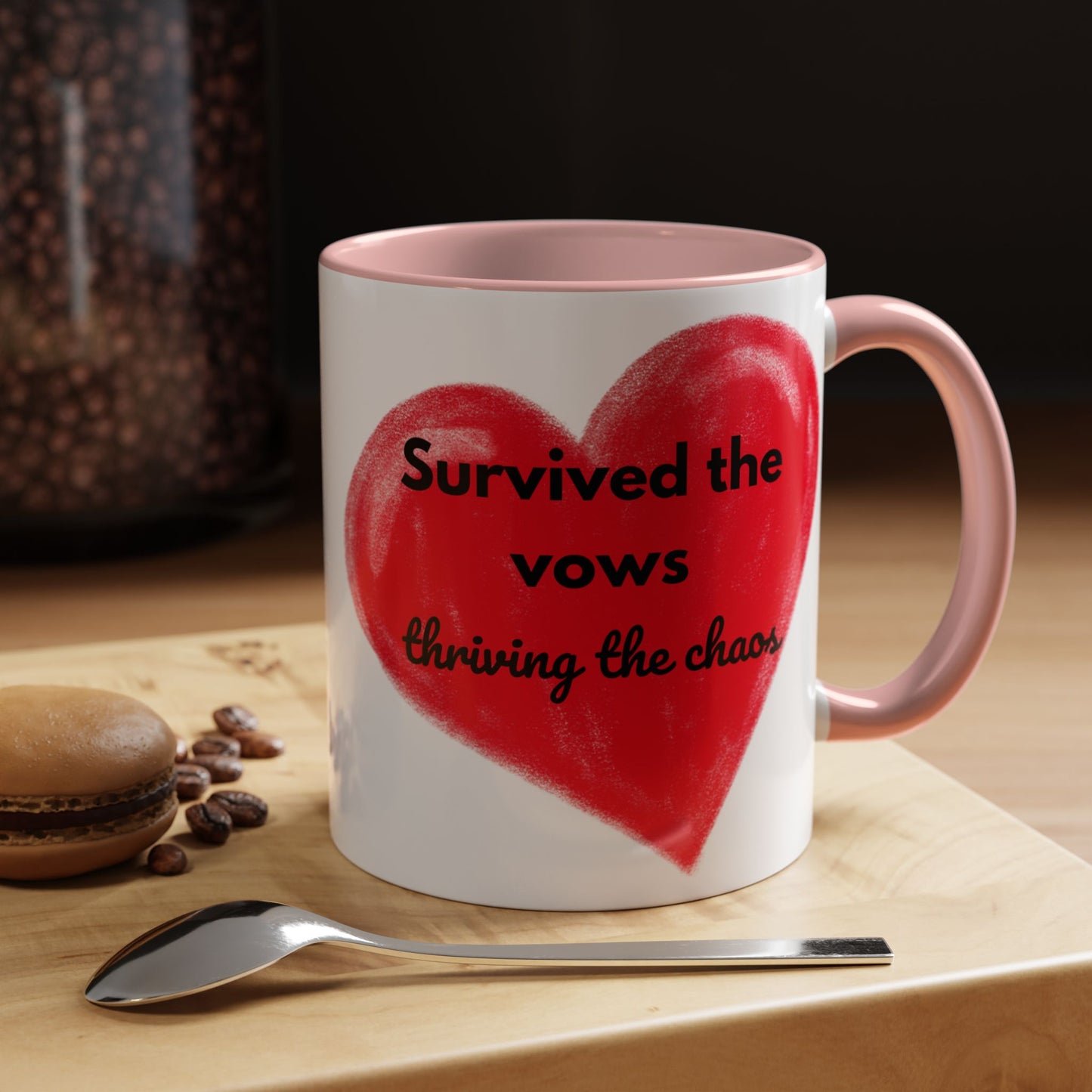 Accent Coffee Mug "Survived the vows, thriving the chaos (11, 15oz)