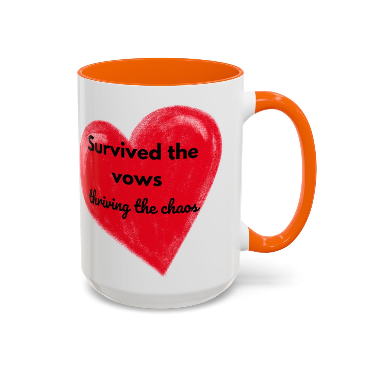 Accent Coffee Mug "Survived the vows, thriving the chaos (11, 15oz)