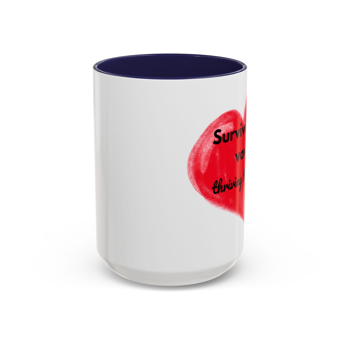 Accent Coffee Mug "Survived the vows, thriving the chaos (11, 15oz)