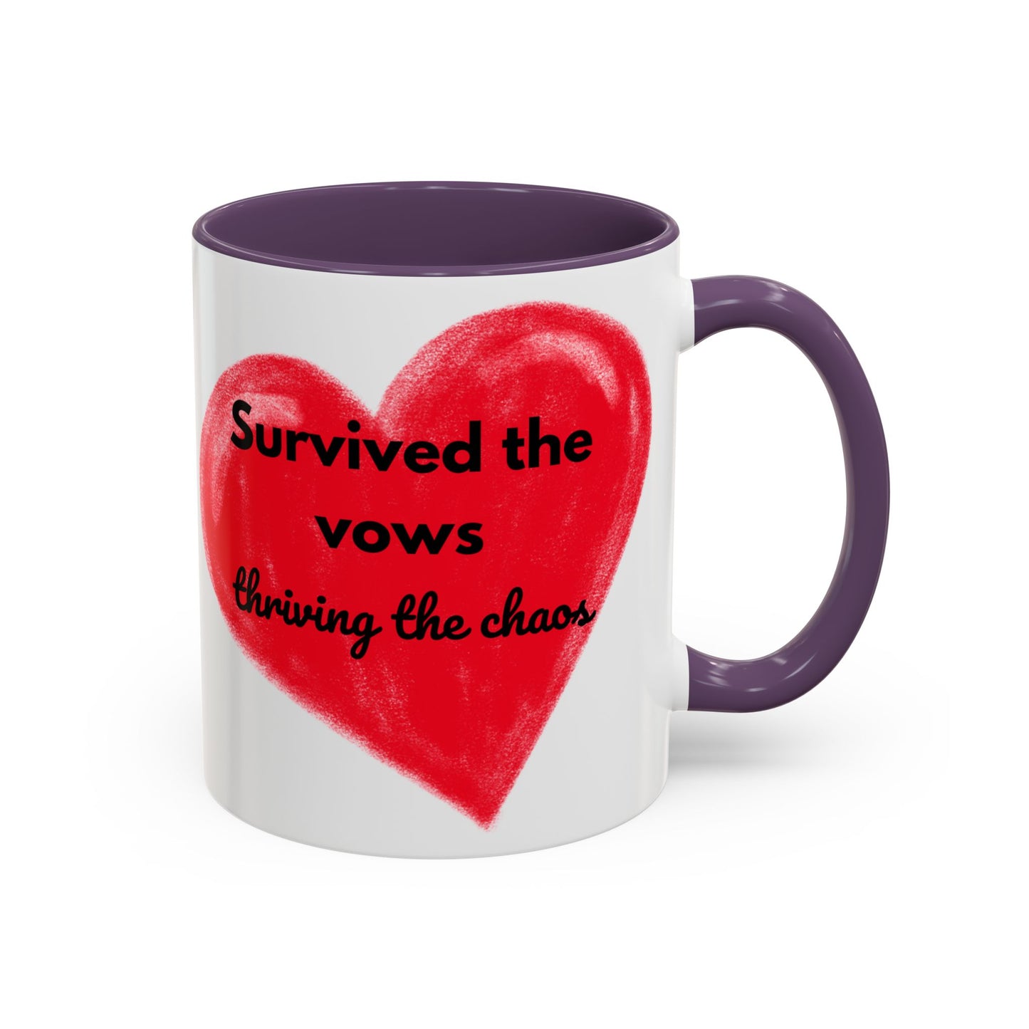 Accent Coffee Mug "Survived the vows, thriving the chaos (11, 15oz)