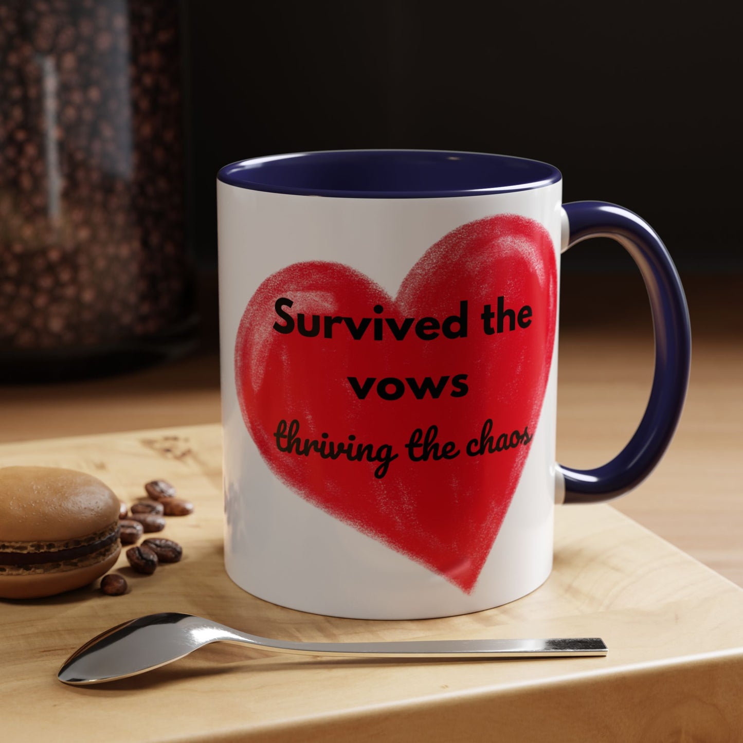 Accent Coffee Mug "Survived the vows, thriving the chaos (11, 15oz)