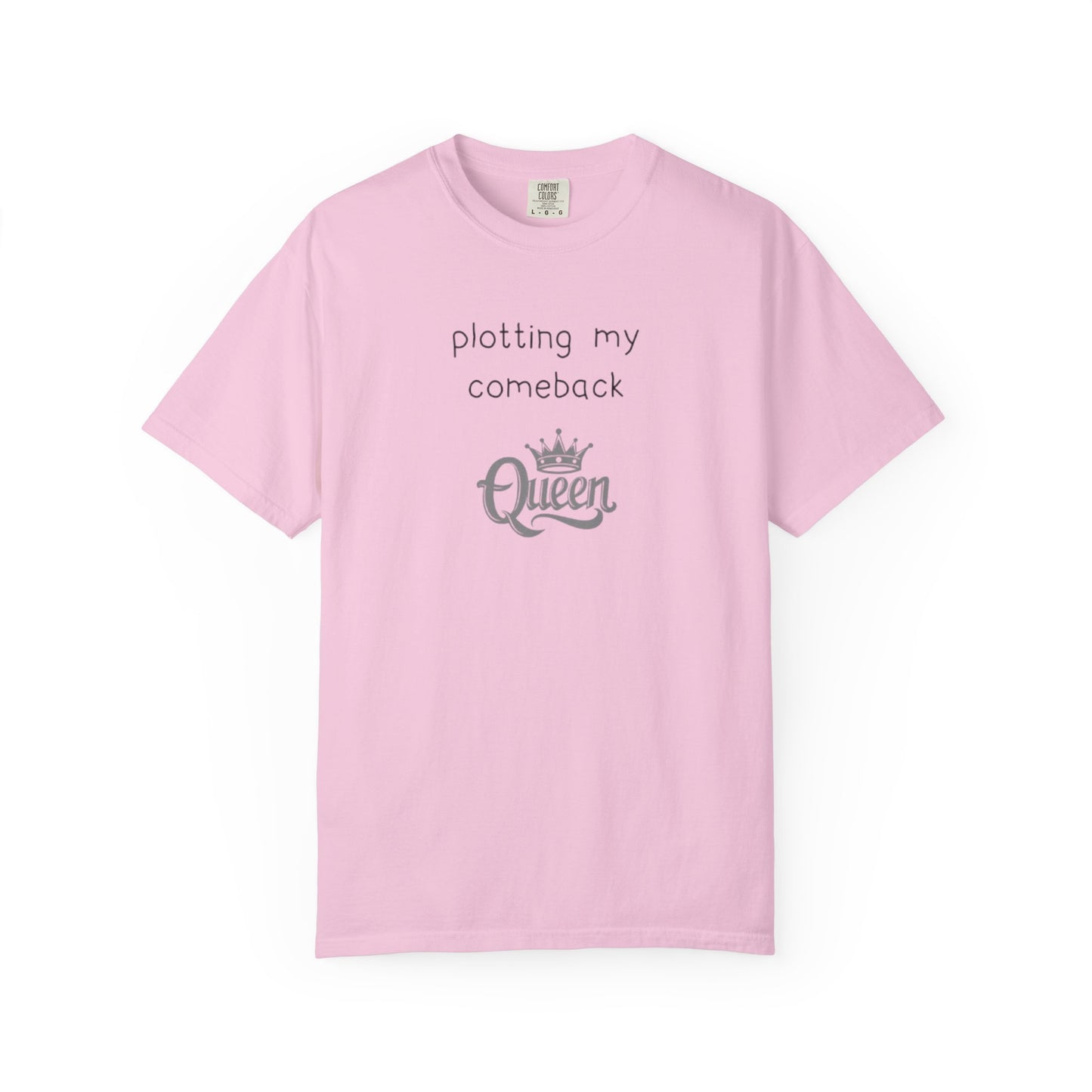 Plotting My Comeback T-shirt