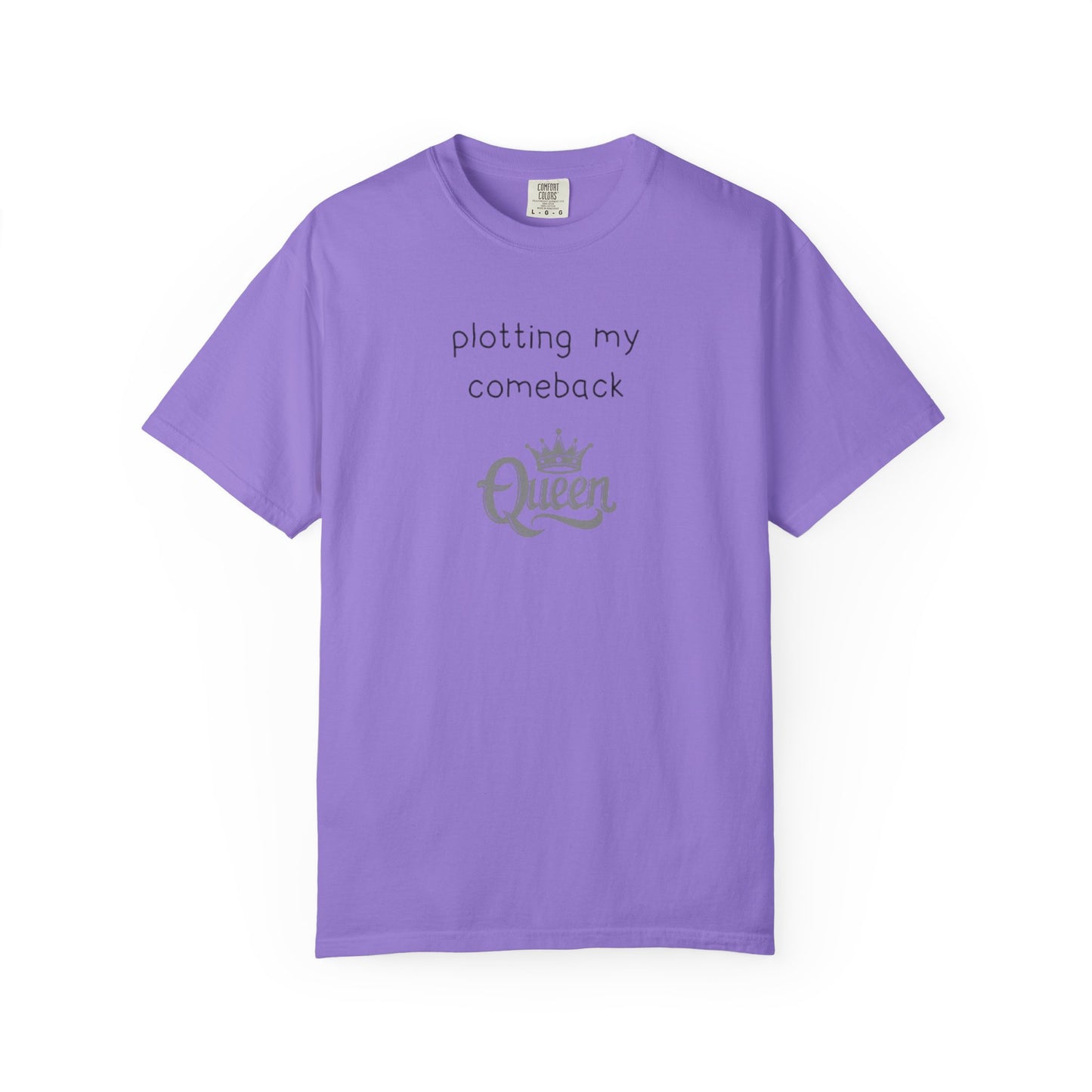 Plotting My Comeback T-shirt